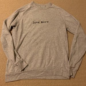 Audrey Roloff Love More Sweatshirt